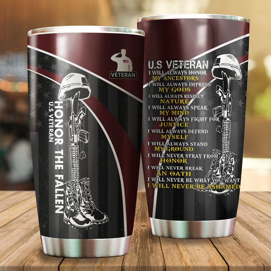 Veteran Honor The Fallen I Will Stainless Steel Proud Military Tumbler by Easychoo