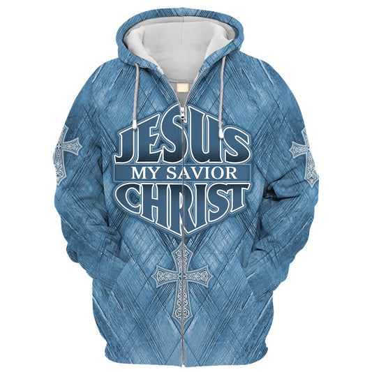 Jesus My Savior Christ Cross Zip Hoodie by Easychoo